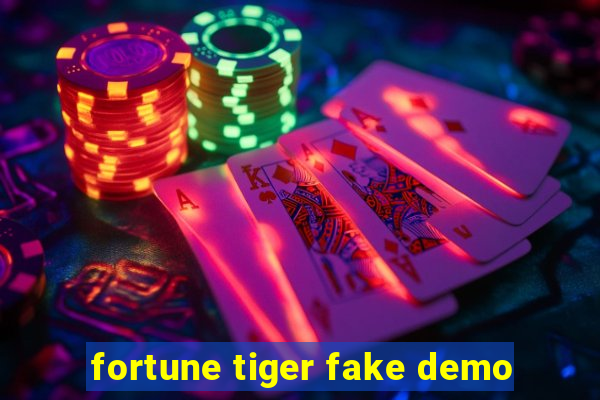 fortune tiger fake demo